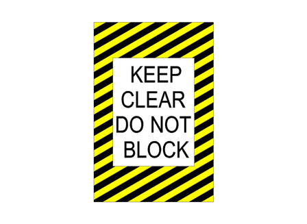 Keep Clear Do Not Block Sign, 24 in. x 36 in.